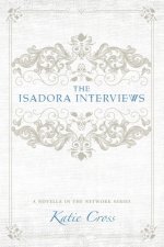 Isadora Interviews