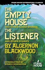 Empty House and Other Ghost Stories / The Listener and Other Stories
