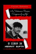 An Unknown Reason: Suspense of my Life