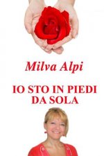 IO Sto in Piedi Da Sola