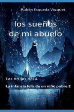 Los sue?os de mi abuelo 5