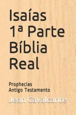 Isaías Porphecias: Bíblia Real Antigo Testamento