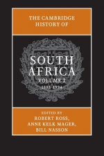 Cambridge History of South Africa: Volume 2, 1885-1994