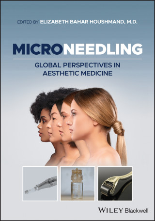 Microneedling - Global Perspectives in Aesthetic Medicine