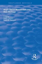 Anglo-Saxon Manuscripts and their Heritage