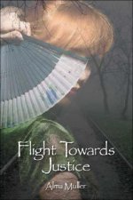 Flight Towards Justice