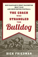 Coach Who Strangled the Bulldog