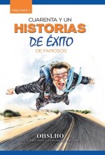 Cuarenta Y Un Historias De Exito De Famosos