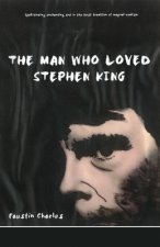 Man Who Loved Stephen King