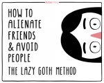 Lazy Goth Method