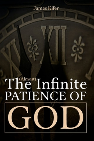 (Almost) Infinite Patience of God