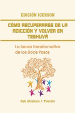 Como recuperarse de la adiccion y volver en teshuva