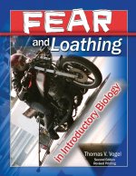 Fear and Loathing in Introductory Biology
