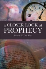 Closer Look at Prophecy