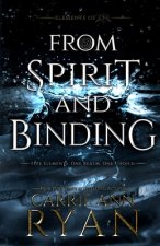 From Spirit and Binding