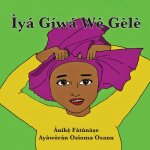 Iya Giwa We Gele