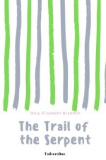 Trail of the Serpent