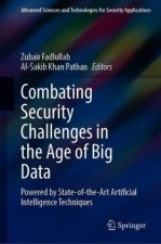 Combating Security Challenges in the Age of Big Data
