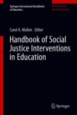 Handbook of Social Justice Interventions in Education, 2 Teile