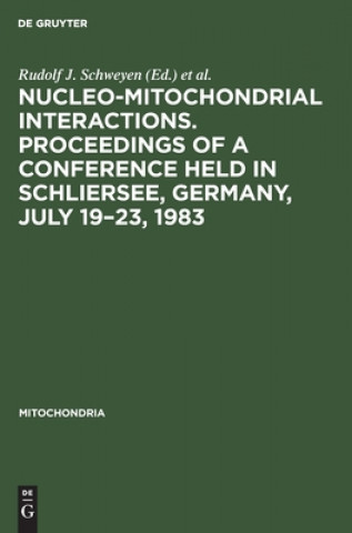 Nucleo-mitochondrial interactions. Proceedings of a conference held in Schliersee, Germany, July 19-23, 1983