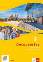 Découvertes 3. Ausgabe Bayern, Cahier d'activités mit MP3-CD und Video-DVD 3. Lernjahr. Bd.3