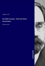 Die Käfer Europas - Nach der Natur beschrieben