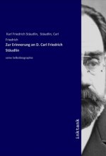 Zur Erinnerung an D. Carl Friedrich Stäudlin