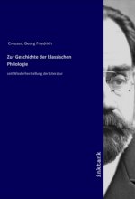 Zur Geschichte der klassischen Philologie