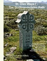 St. Olav Ways I - The Gudbrandsdalen Path
