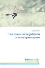 Les maux de la guérison