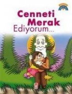 Cenneti Merak Ediyorum...