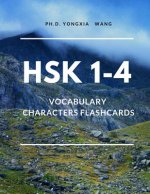 HSK 1-4 Vocabulary Chinese Characters Flashcards: Quick Way to remember Full 1,200 HSK Level 1 2 3 4 Mandarin flash cards with English Language dictio