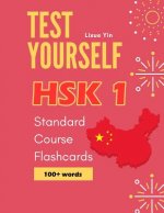 Test Yourself HSK 1 Standard Course Flashcards: Chinese proficiency mock test level 1 workbook