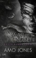 Mad Prince - Elite Kings Club