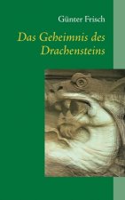 Geheimnis des Drachensteins