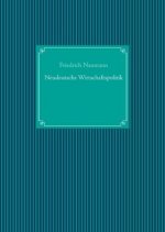 Neudeutsche Wirtschaftspolitik