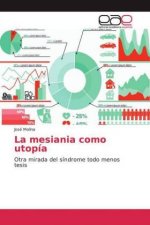La mesiania como utopía