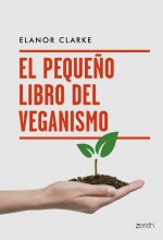 EL PEQUEÑO LIBRO DEL VEGANISMO