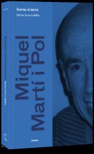MIQUEL MARTÍ I POL.SOMIAR EL DEMÀ
