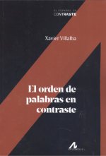 EL ORDEN DE LAS PALABRAS EN CONTRASTE