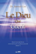 Dieu qui Guerit