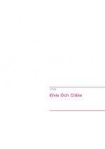 Elvis Och Chloe