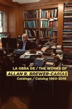 La Obra de / The Works of Allan R Brewer-Carias