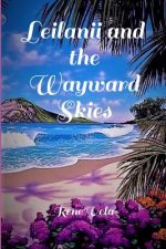 Leilanii and the Wayward Skies