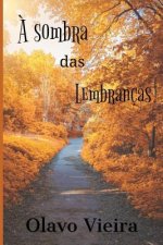 A sombra das lembranças
