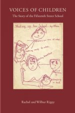 Voices of Children: The Story of the Fifteenth Street School