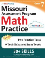 Missouri Assessment Program Test Prep: 7th Grade Math Practice Workbook and Full-length Online Assessments: MAP Study Guide