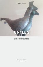 Unflug: Eine surreale Reise