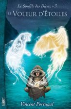 Le Souffle des Dieux, Tome 3: Le Voleur d'Etoiles