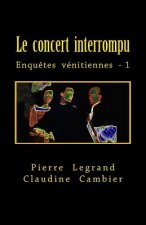 Le concert interrompu